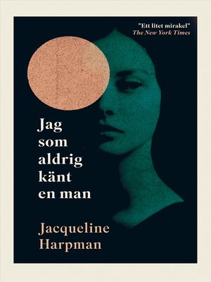 cover image of Jag som aldrig känt en man
